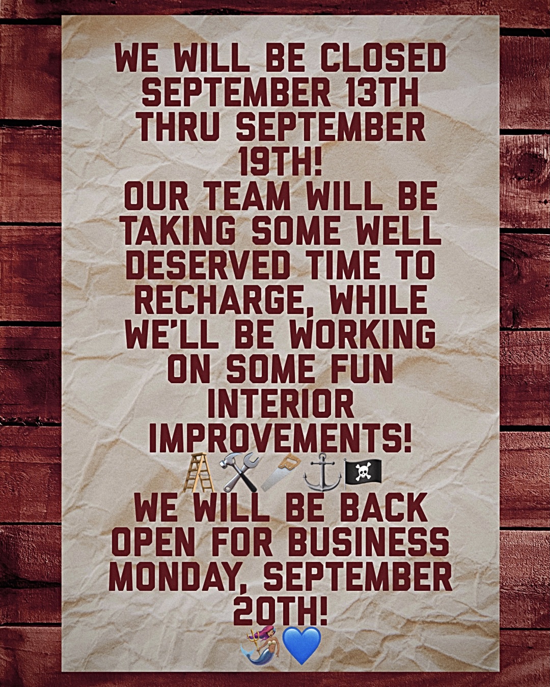 We will be close from September 13th -19th for Interior Improvements