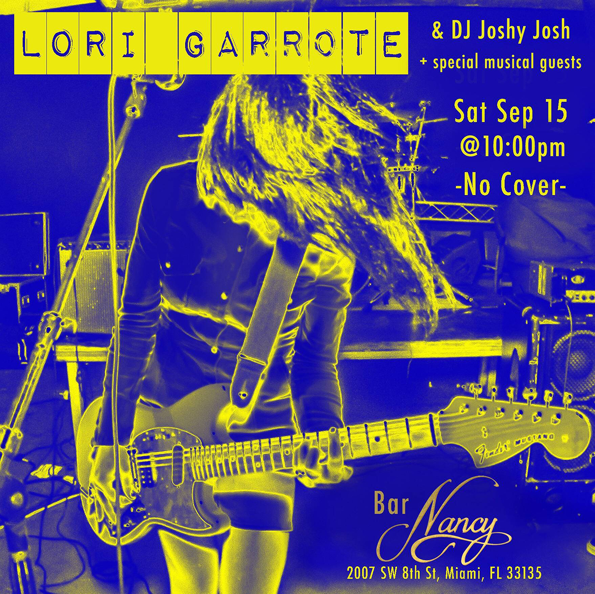 LORI GARROTE & DJ JOSHY JOSH - SAT 15 @ 10PM - NO COVER
