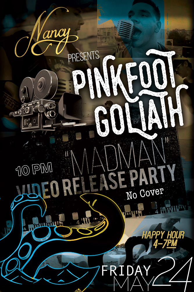 Pinkfoot Goliath’s “Madman” Video Release Party! @ Bar Nancy - May 24, 2019 at 10 PM