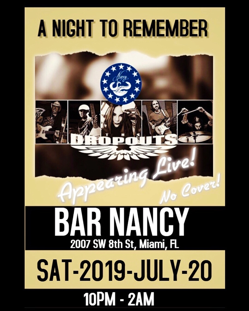 The Dropouts Debut At Bar Nancy! Sat. 07/20 at 10pm!