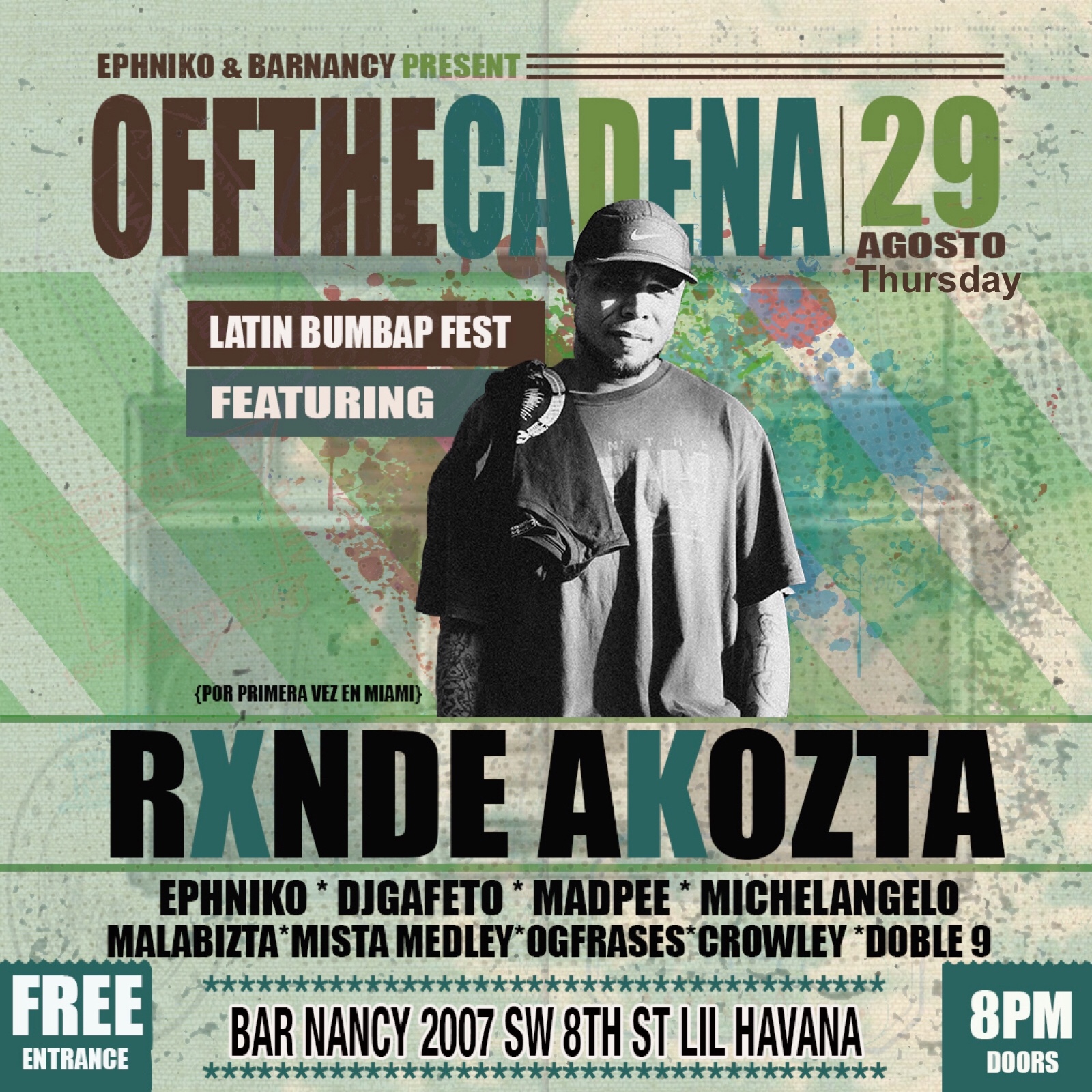 Off The Cadena! Latin BoomBap Fest Feat. Rxnde Akozta!