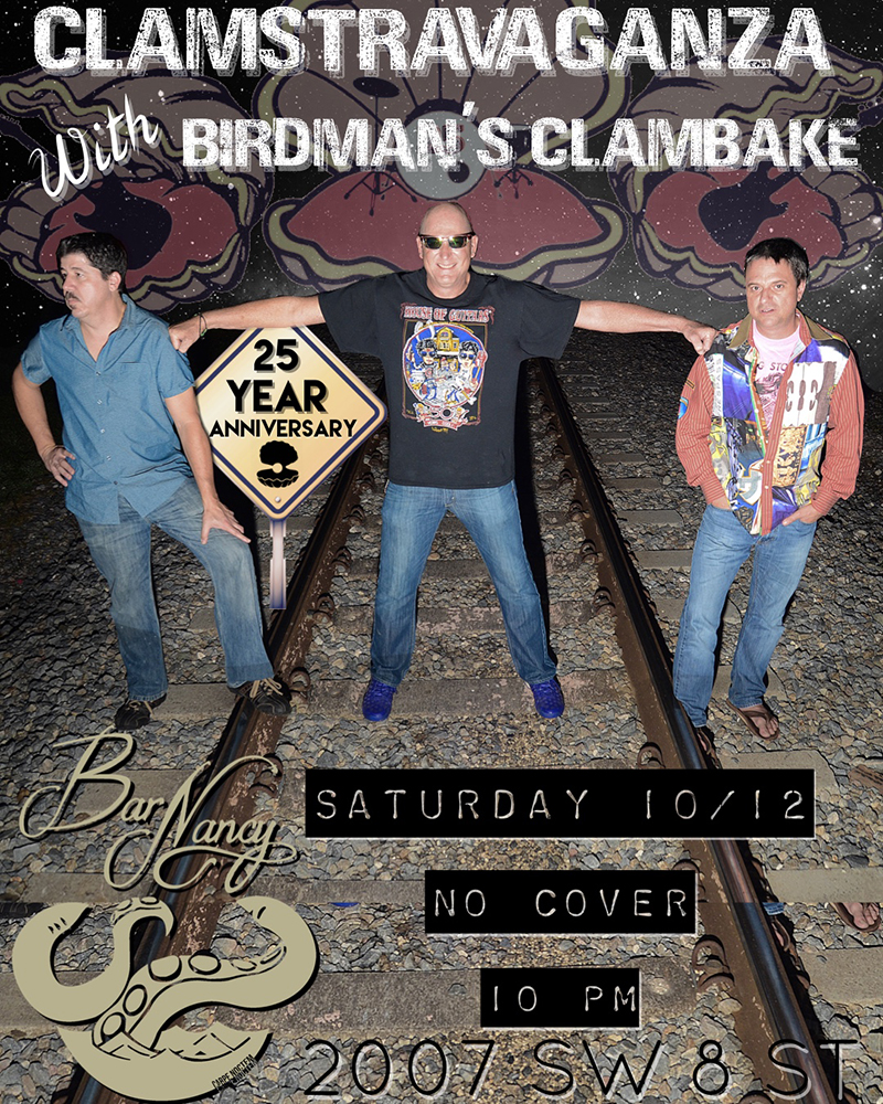 Clamstravaganza! Birdman’s Clambake 25yr Anniversary Jam! @ Bar Nancy