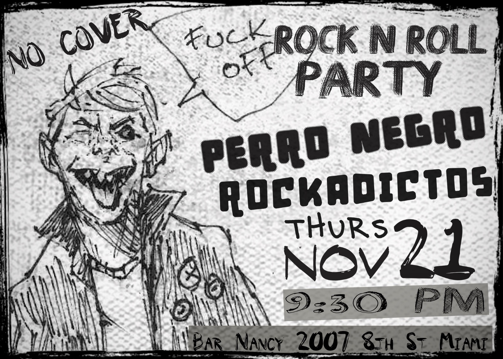 Perro Negro + Rockadictos! at Bar Nancy