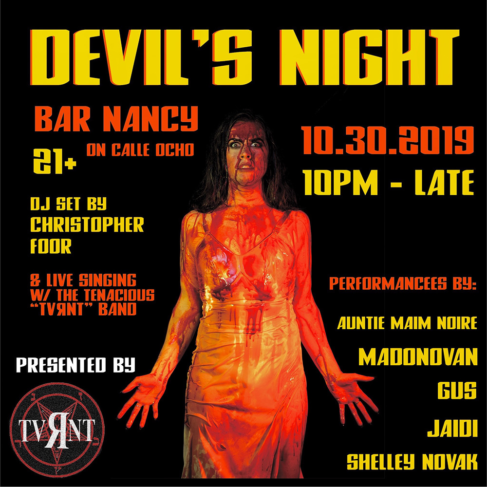 TVЯNT Presents Devil's Night! @ Bar Nancy