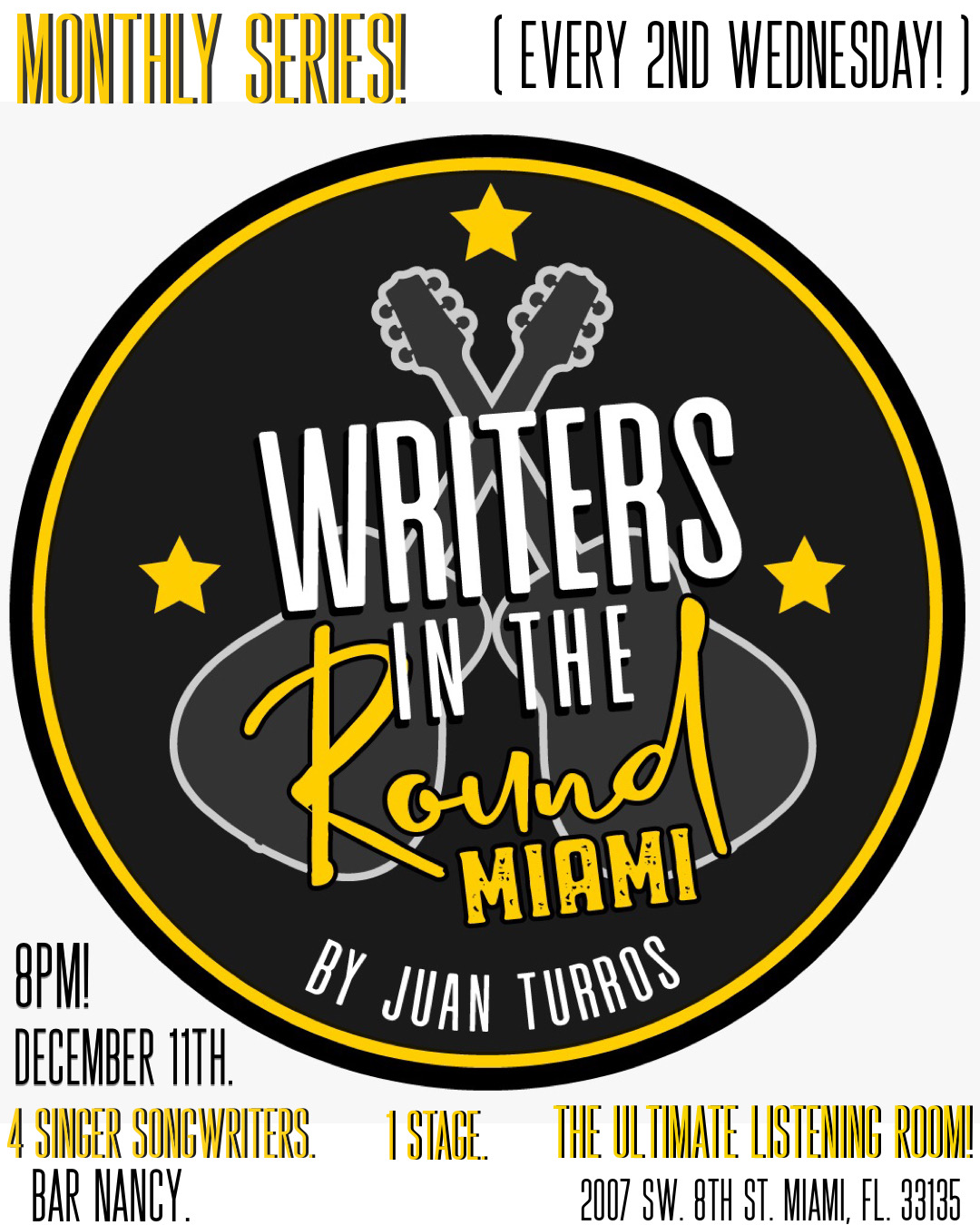 Writers in the Round! Hosted by Juan Turros!