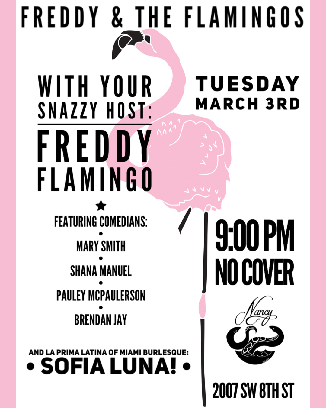 Freddy & The Flamingos! Comedy! Live Music! Variety Show!