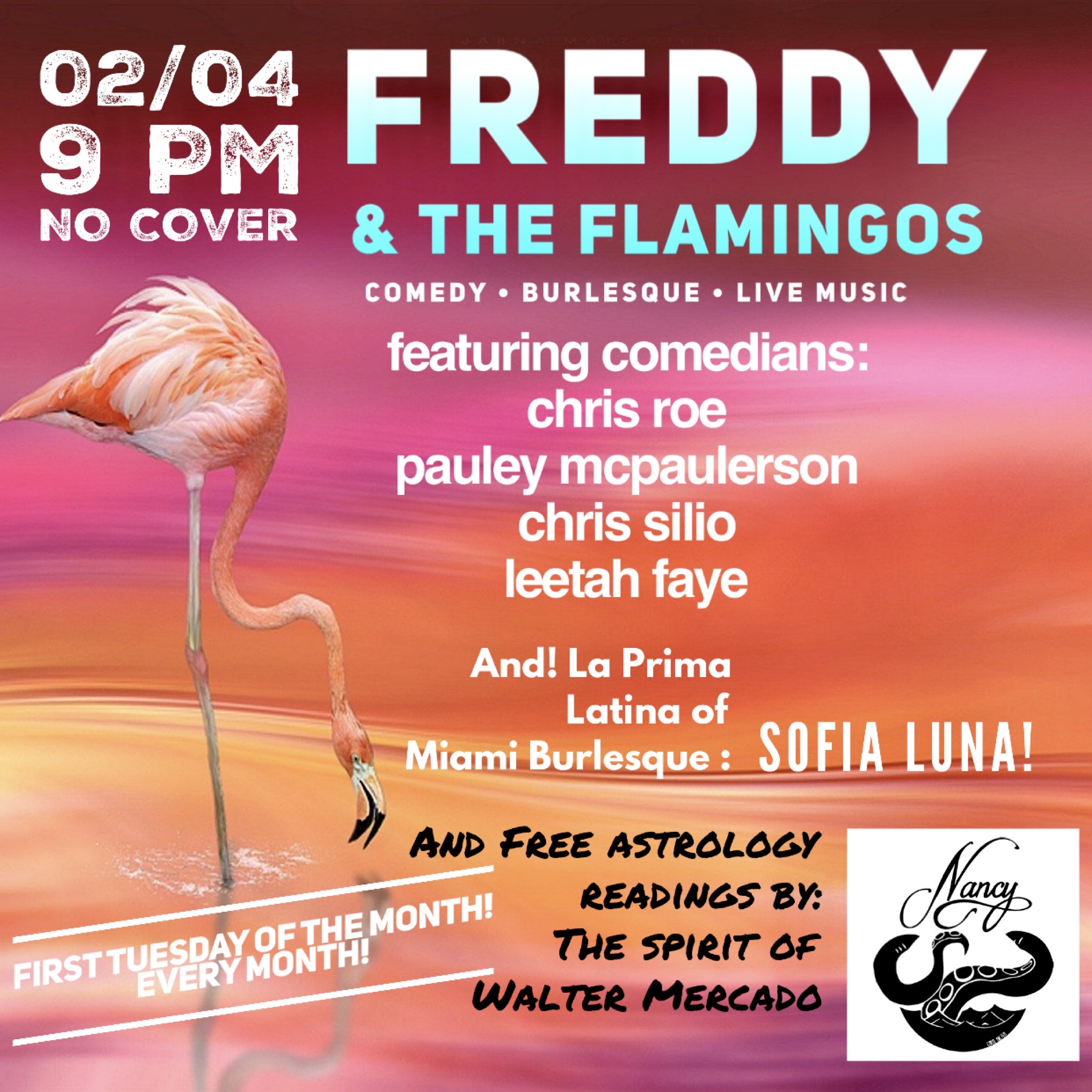 Freddy & The Flamingos! Comedy! Live Music! Variety Show! at Bar Nancy