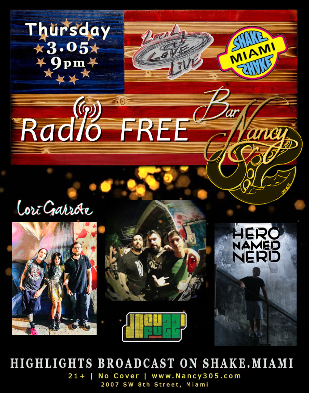 Radio Free Nancy! Presented by Local. Love. Live & Shake Miami!