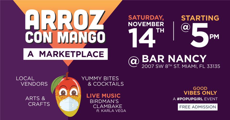 The Return Of...Arroz Con Mango! A Marketplace! at Bar Nancy