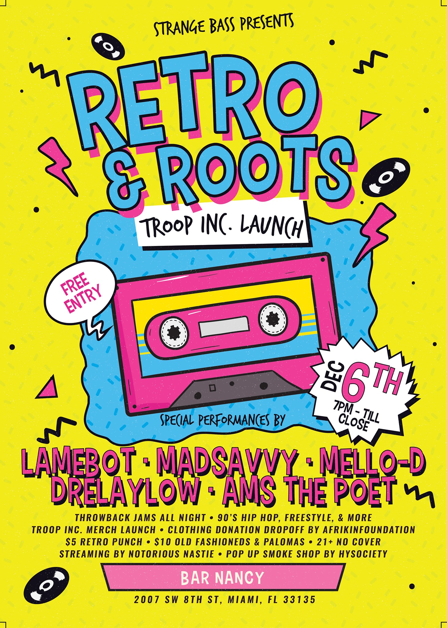 Retro & Roots (Troop Inc. Launch)at Bar Nancy