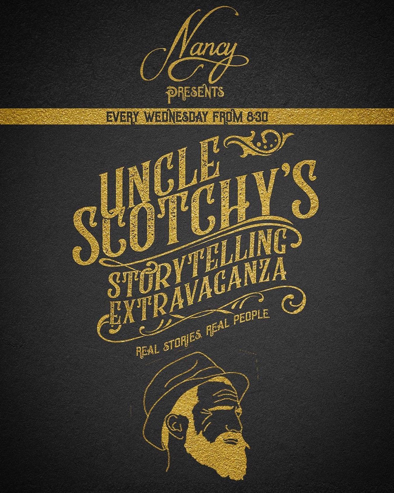 Uncle Scotchy’s Storytelling at Bar Nancy - Every Wednesday at 8pm