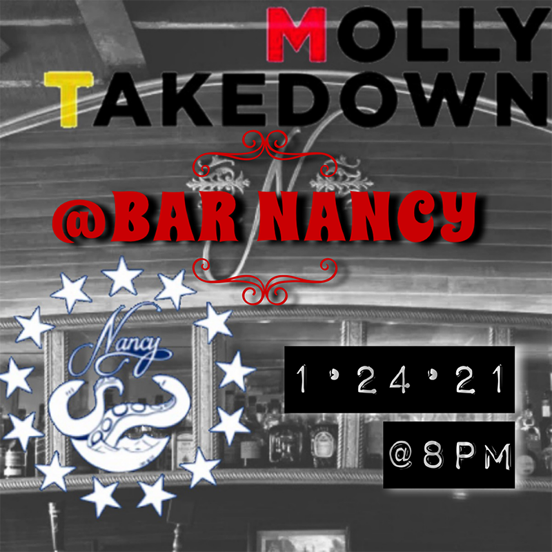 MOLLY TAKEDOWN at Bar Nancy - Jan 24th at 8PM