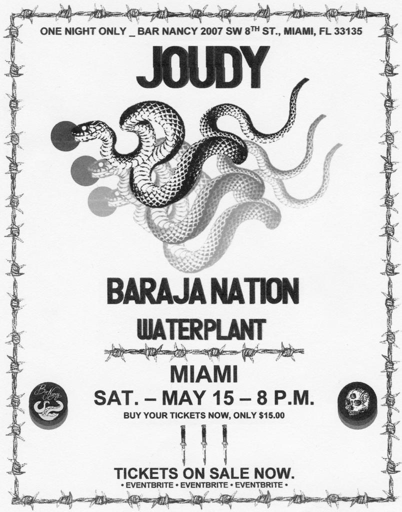 Joudy - Baraja Nation - Waterplant at Bar Nancy Sat May 15th 8pm