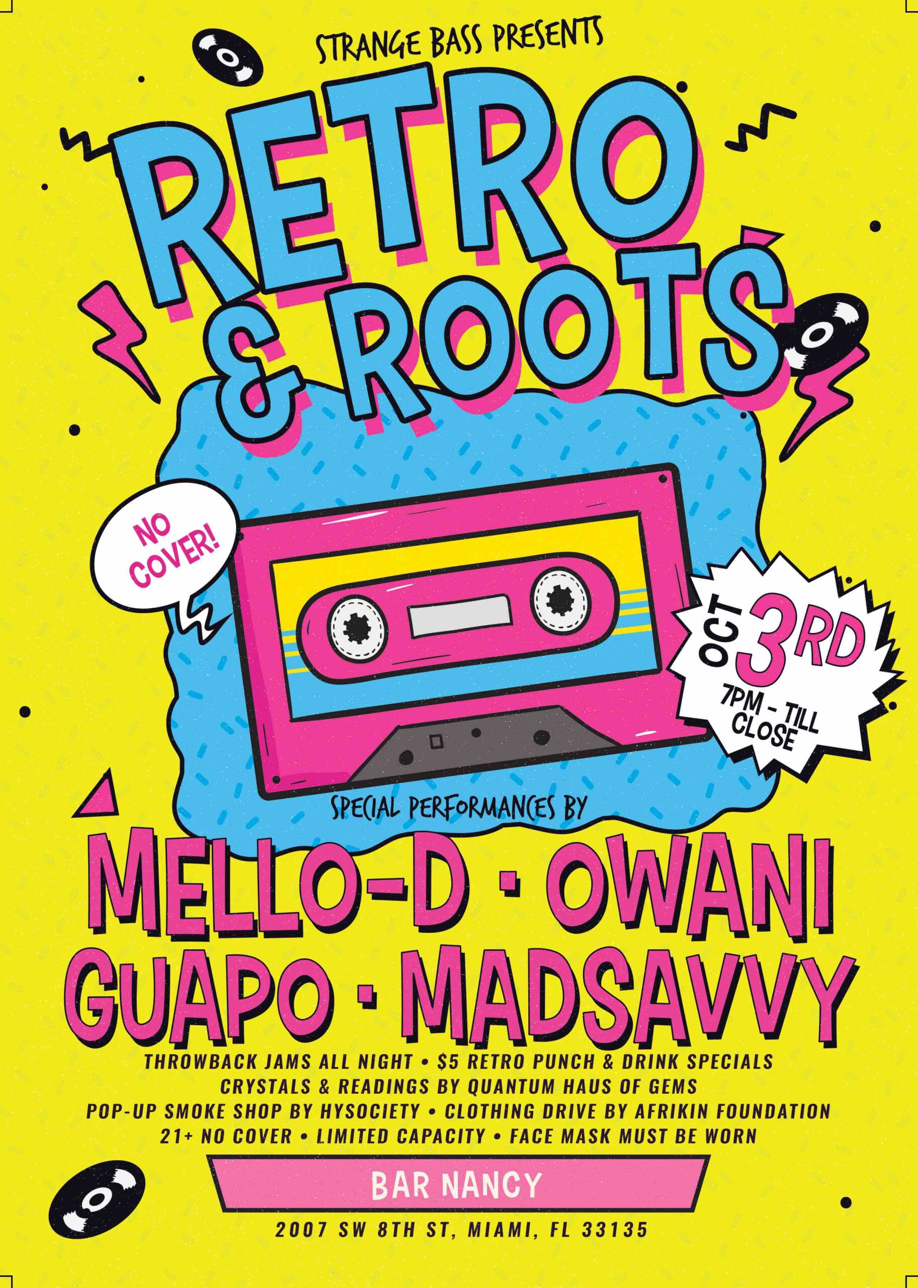 RETRO & ROOTS - MELLO-D - OWANI - GUAPO - MADSAVVY - @ BAR NANCY OCT 3 AT 7PM