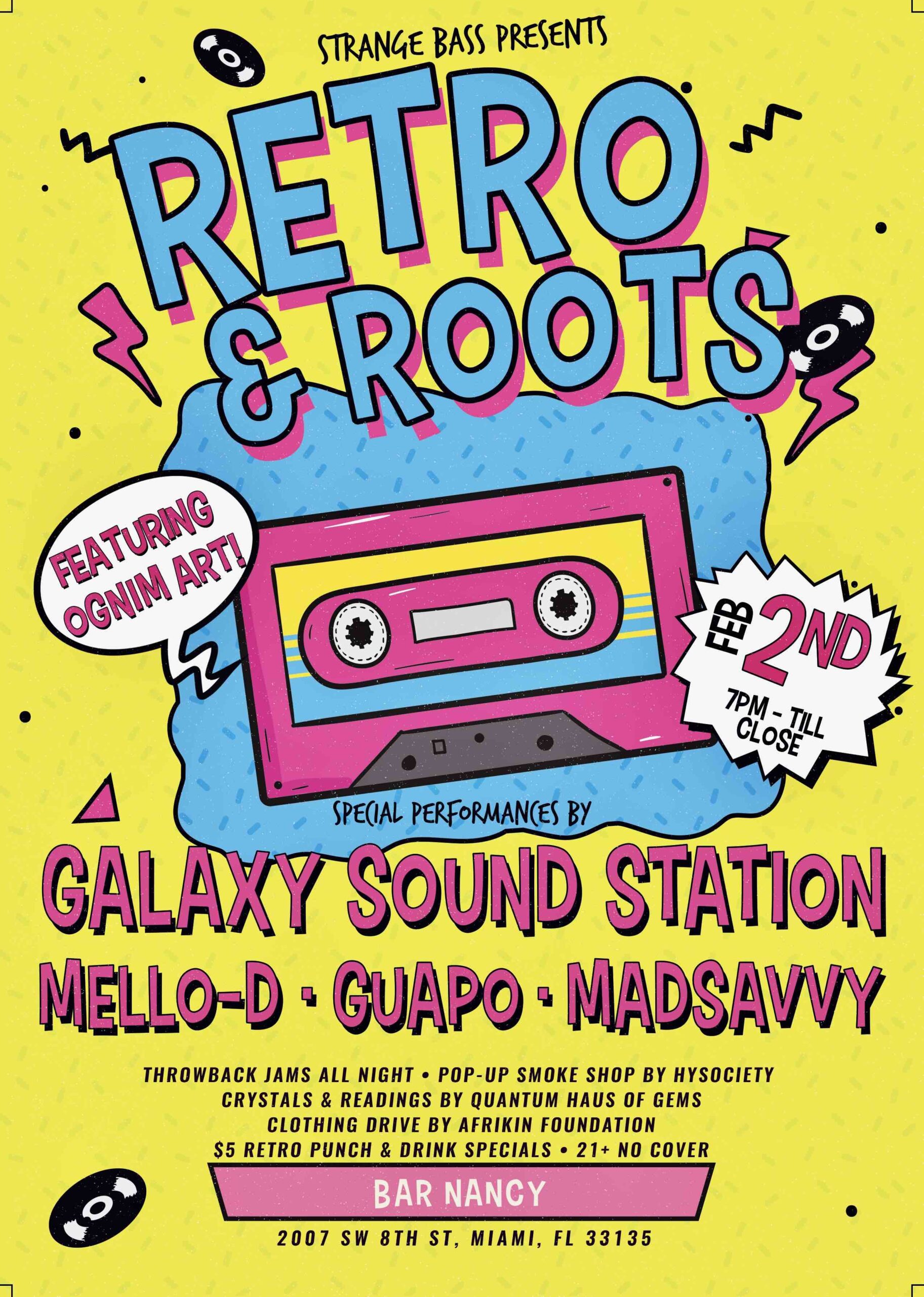 Retro & Roots at Bar Nancy - with Galaxy Sound Station - Mello D - Guapo - Madsavvy