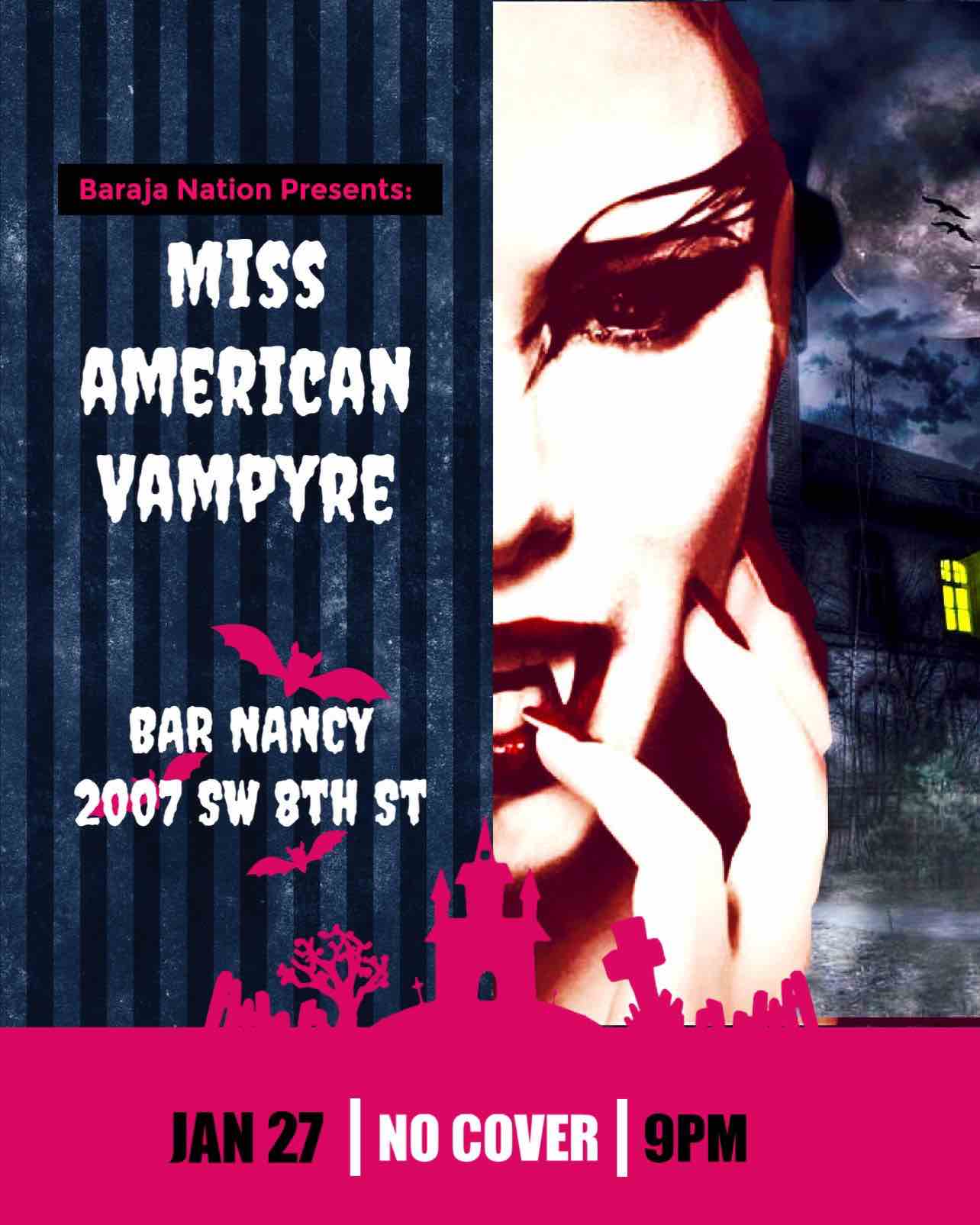 Baraja Presents - MISS AMERICAN VAMPYRE at Bar Nancy