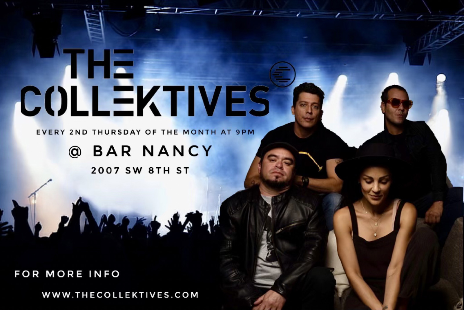 THE COLLEKTIVES AT BAR NANCY 2ND THURSDAYS OF THE MONTH