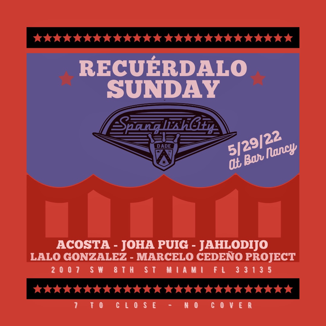 RECUERDALO SUNDAY WITH ACOSTA - JOHA PUIG - JAHLODITO - LALO GONZALEZ - MARCELO CEDEÑO PROJECT AT BAR NANCY