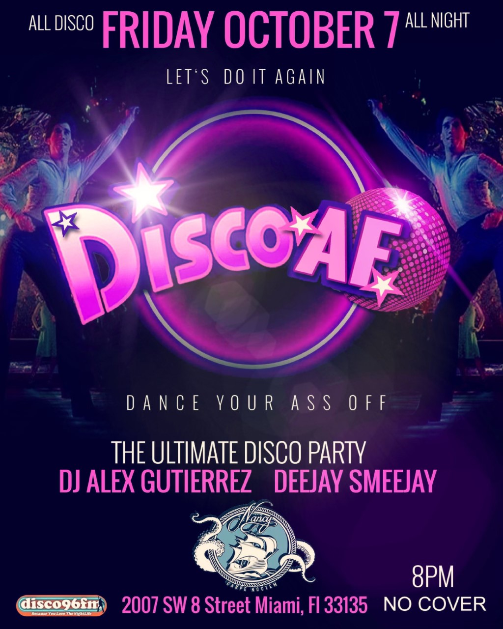 Disco AF at Bar Nancy - DJ SMEEJAY and DJ ALEX GUTIERREZ