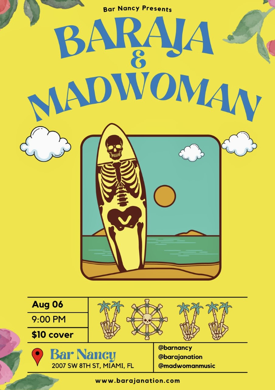 BARAJA / MADWOMAN AT BAR NANCY - Aug 06 - 9:00 PM - $10 cover