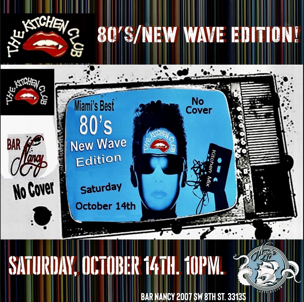 THE KITCHEN CLUB - 80'S NEW WAVE EDITION! AT BAR NANCY