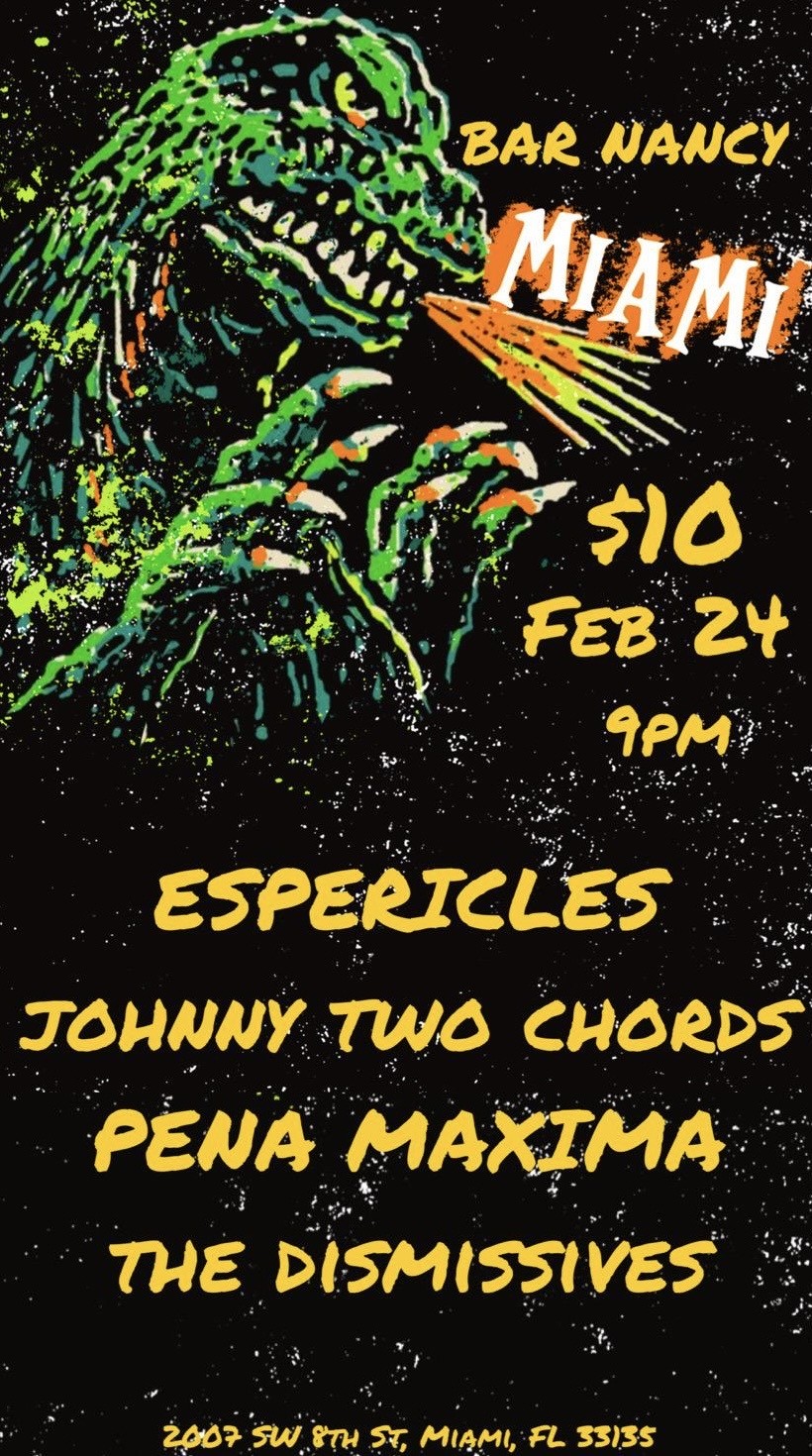 ESPERICLES AT BAR NANCY - JOHNNY TWO CHORDS - PENA MAXIMA - THE DISMISSIVES