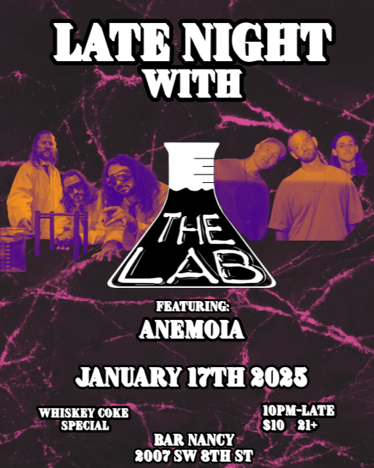 LATE NIGHT WITH THE LAB FEAT: ANEMOIA AT BAR NANCY