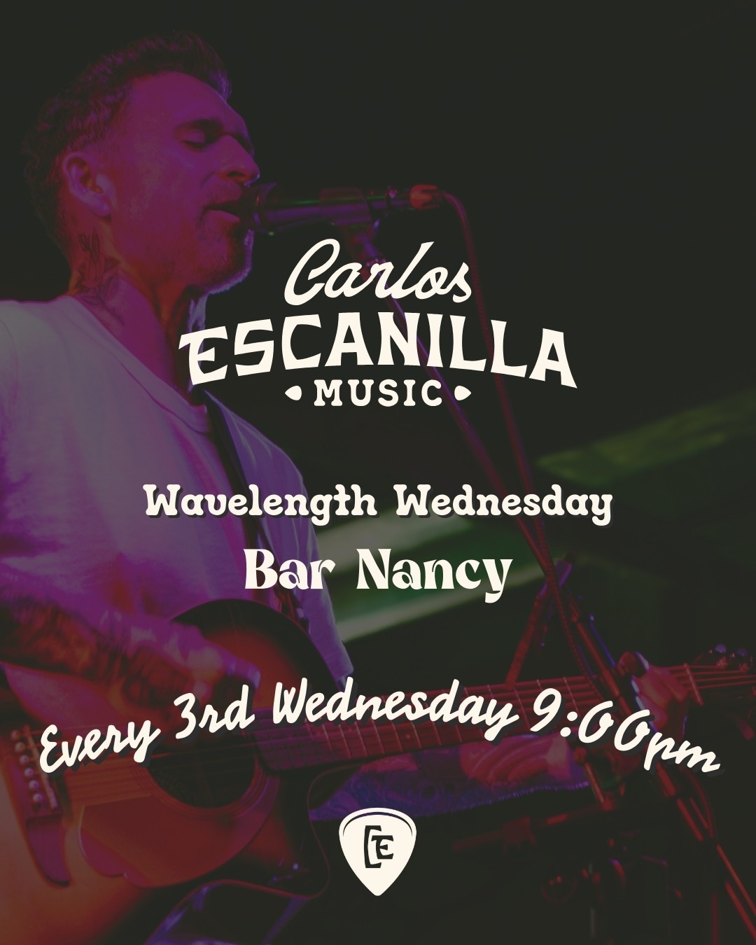 Carlos Escanilla Music - Wavelength Wednesday - Every 3rd Wednesday at 9PM - BAR NANCY