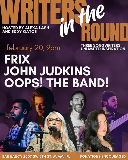 WRITERS IN THE ROUND - FRIX - JOHN JUDKINS - OOPS! THE BAND! AT BAR NANCY