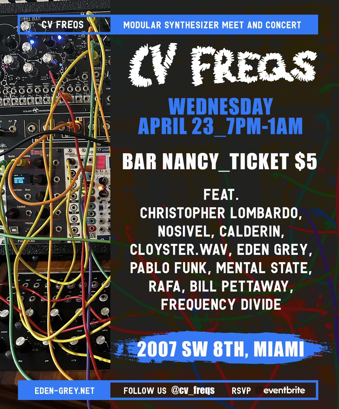 CV FREQS @ BAR NANCY - CHRISTOPHER LOMBARDO, NOSIVEL, CALDERIN, CLOYSTER.WAV, EDEN GREY, PABLO FUNK, MENTAL STATE, RAFA, BILL PETTAWAY, FREOUENCY DIVIDE