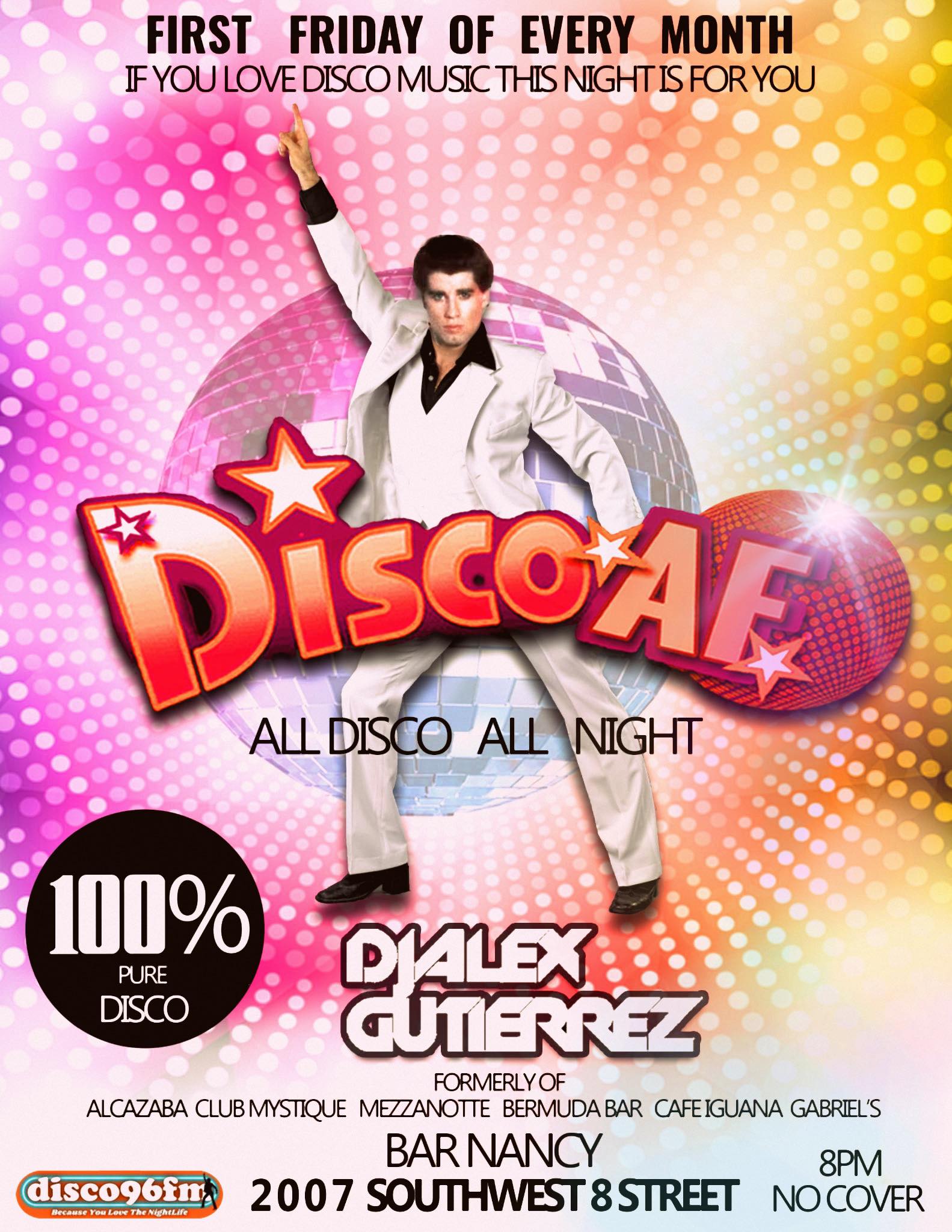 Disco AF at Bar Nancy - DJ Alex Gutierrez - First Friday of Every Month